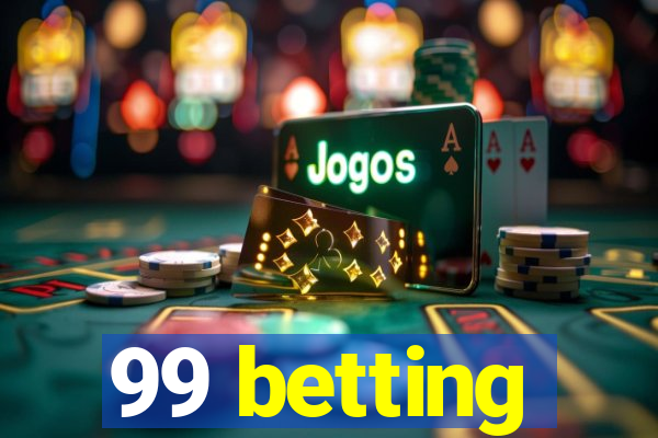 99 betting